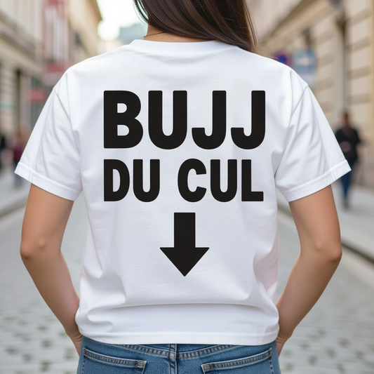 BUJJ DU CUL T-shirt